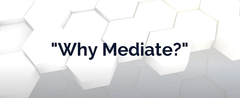 Video screen with “Why Mediate” Headline Video screen with “Why Mediate” Headline