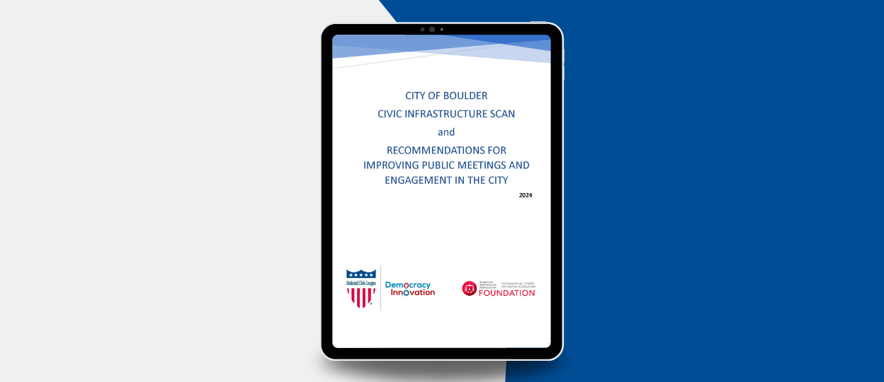 2024 City Reports on Civic Infrastructure Scan and Recommendations 2024 City Reports on Civic Infrastructure Scan and Recommendations