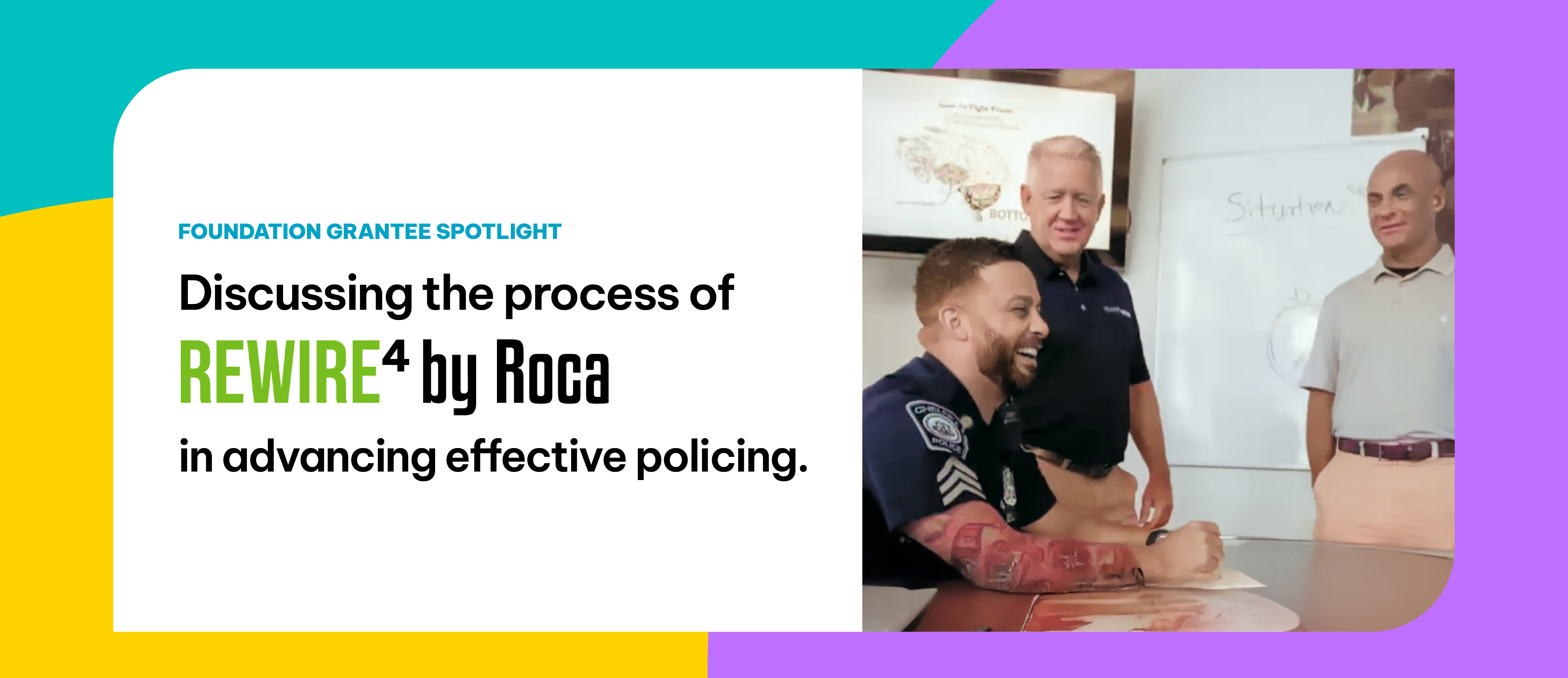Roca, Inc. Rewire4 Police and Corrections Officers Program Roca, Inc. Rewire4 Police and Corrections Officers Program