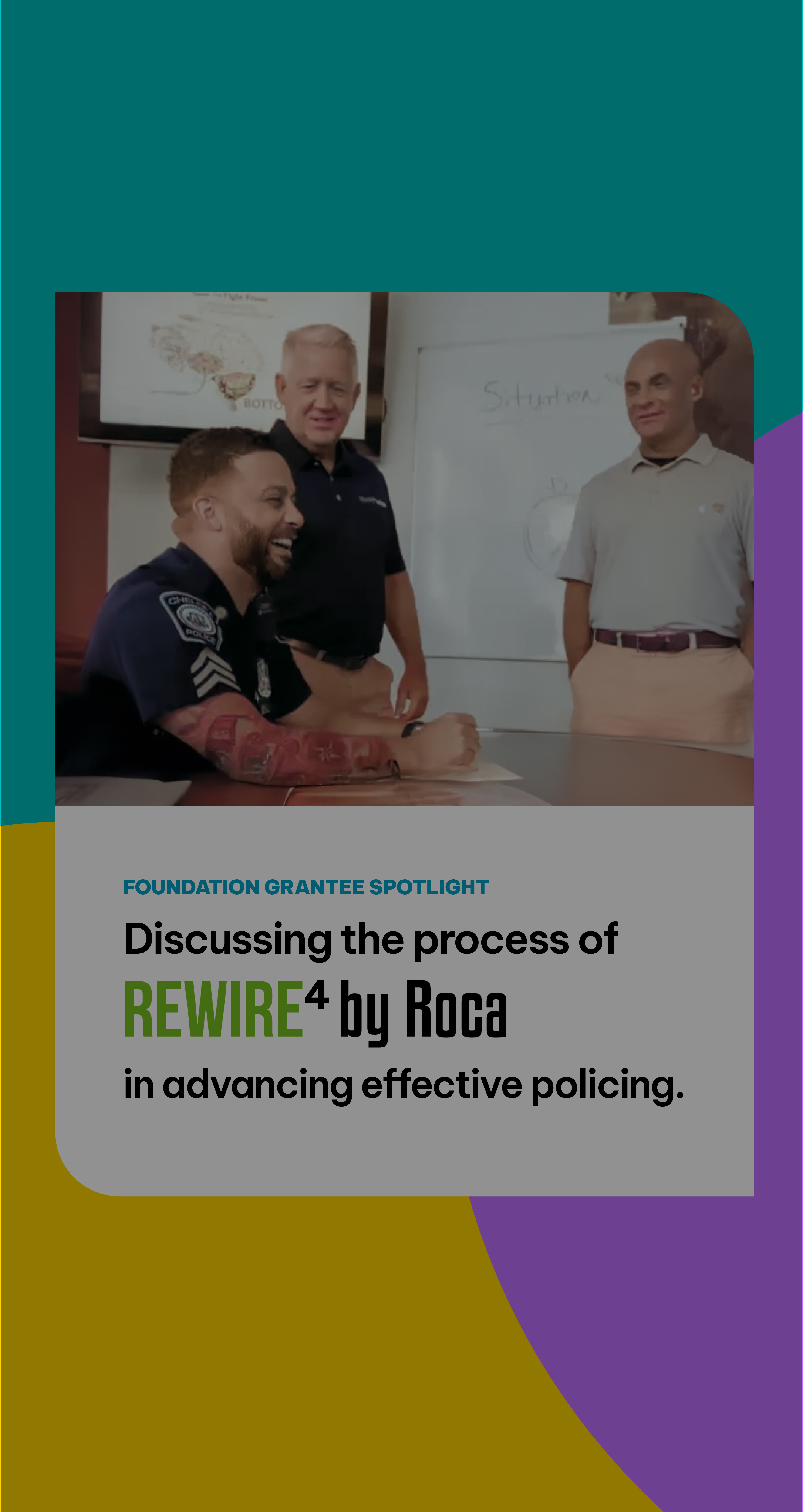 Roca, Inc. Rewire4 Police and Corrections Officers Program 18-month Evaluation Roca, Inc. Rewire4 Police and Corrections Officers Program 18-month Evaluation