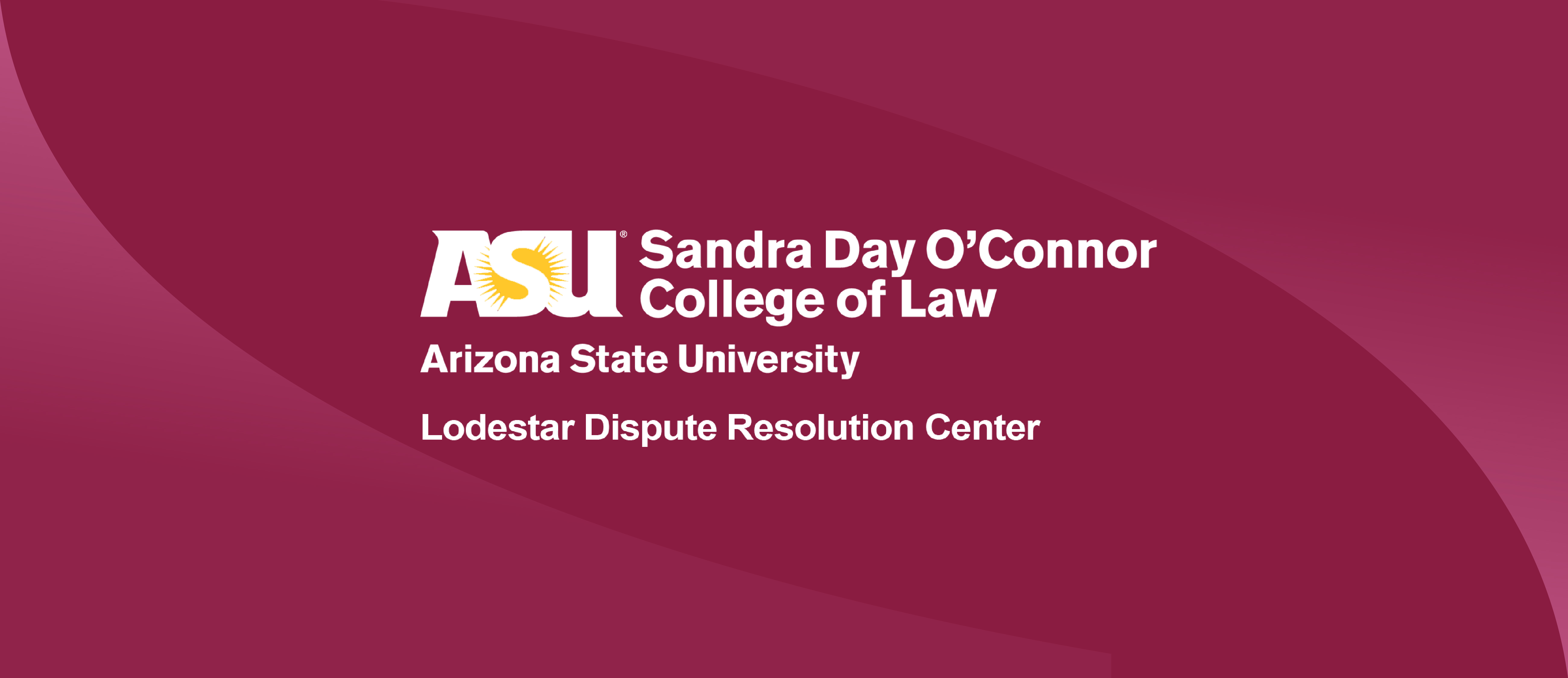 Arizona State University (ASU)_Sandra Day O'Connor College of Law Arizona State University (ASU)_Sandra Day O'Connor College of Law